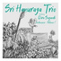 Sri Hanuraga Trio feat. Dira Sugandi