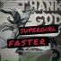 Faster