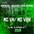 Mc VN, Dj Wai, DJ Rafinha dz7 feat. Mc Viih