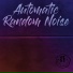 Automatic Random Noise