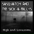 Sasquatch and the Sick-a-Billys