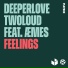 Deeperlove, twoloud feat. ÆMES