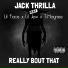 Jack Thrilla feat. T-Maynee, Lil Jew, Lil Face