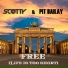 Scotty & Pit Bailay