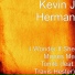 Kevin J Herman feat. Travis Hester
