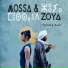 Mossa & Zoya
