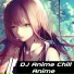 DJ Anime Chill