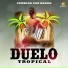 Duelo tropical