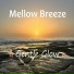 Mellow Breeze