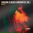 Shadow Clouds, Mismatch (UK)
