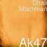 Dhali Machhian feat. Grand Singh