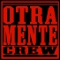 Otra Mente Crew