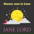 Jane LORD