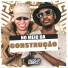 Mc Lobinho, DJ VN Mix