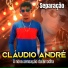 Claudio Andre " A nova Sensação do Arrocha "