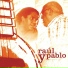 Pablo Milanés, Raúl Torres