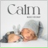 Total Relax Music Ambient, Calm Baby Music Land