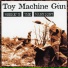 Toy Machine Gun