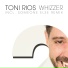 Someone Else, Toni Rios