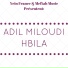 Adil Miloudi feat. Wanounou