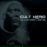 Cult Hero