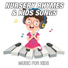 Nursery Rhymes and Kids Songs