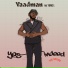 Yaadman fka Yung L