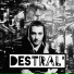 DESTRAL'