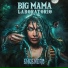 Big Mama Laboratorio feat. Big Laucha