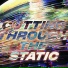 Through The Static feat. Pregnant Boy