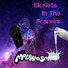 Skelets In The Scarves