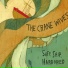 The Crane Wives