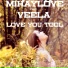 MihayLove feat. Veela feat. Veela