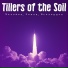 Tillers of the Soil