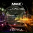 Cosmo Kid, M.I.K.E. Push