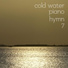 Cold Water Worship