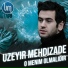 019 O menim olmaliydi