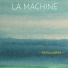La Machine