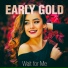 Early Gold