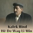 Kalek Rind
