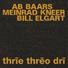 Ab Baars, Meinrad Kneer, Bill Elgart