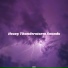 Derrol, Rain Sounds, Thunderstorms