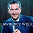 Lawrence Welk