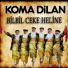 Koma Dilan