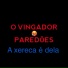 O Vingador dos Paredões