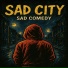 Sad Comedy
