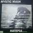 MYSTIC MASK, UG BURIED