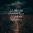 Life Sounds Nature, Anxiety Relief, Dr. Meditation