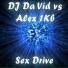 DJ Da Vld Vs Alex