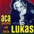 Aca Lukas
